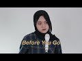 Hanin Dhiya - Before You Go (Lewis Capaldi Cover)