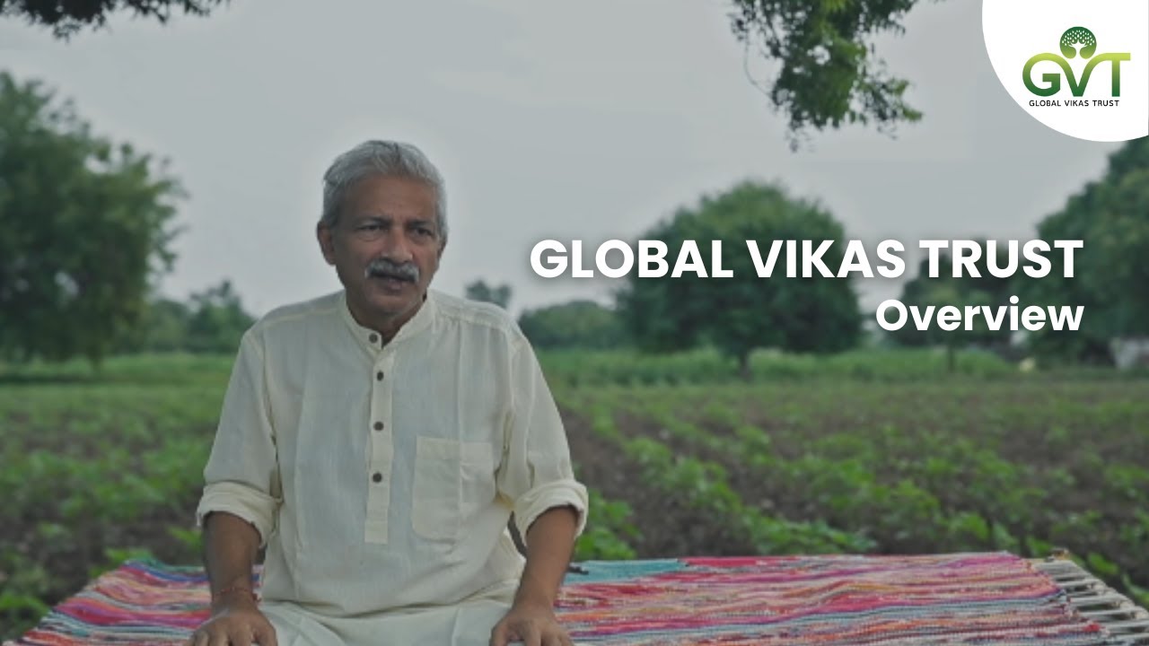 Global Vikas Trust: The Journey Begins