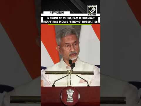 EAM Jaishankar reaffirms India’s “strong” ties with Russia in front of US State Secy Marco Rubio
