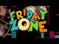 The Friday Zone Episode 1806 For Your Own Good