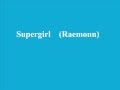 Supergirl Raemonn Karaoke (Guitar) 