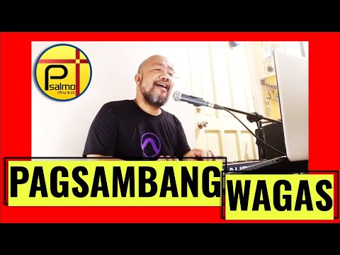 Pagsambang Wagas - Paul Armesin