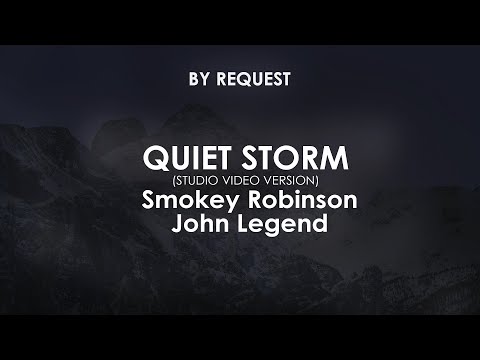 Quiet Storm | Smokey Robinson, John Legend