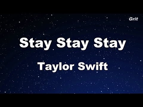 Stay Stay Stay - Taylor Swift Karaoke【No Guide Melody】
