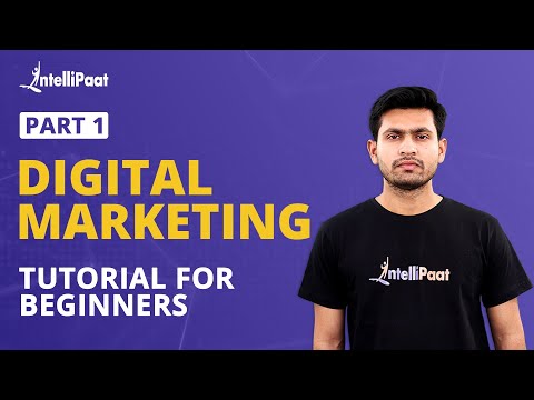 Introduction to Digital Marketing Digital Marketing Tutorial For Beginners Part 1 Intellipaat