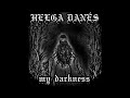 &Aacute;lbum "My Darkness - Helga Dan&eacute;s".