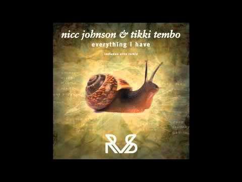 Nicc Johnson & Tikki Tembo - Everything I Have (Arco Remix) [RvS]