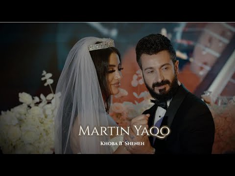 Martin Yaqo - Khoba B'sheneh ( Official Music Video ) 2023 مارتن ياقو - خوبا بشنيه