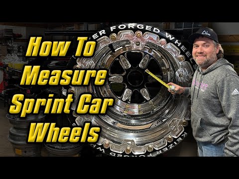 How To Properly Measure Sprint Car Wheels - Featuring Keizer Wheels
