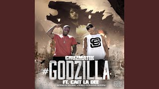 #Godzilla (feat. Cait La Dee)