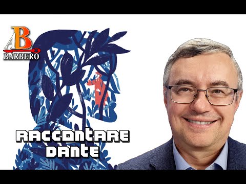 Alessandro Barbero -  Raccontare Dante