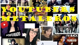 Youtubers metaleros 2016