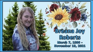 Celebration of Life : Breana Roberts