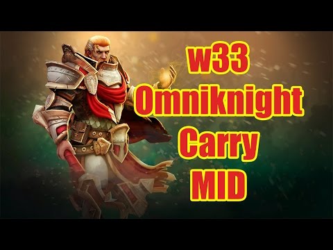 w33 Omniknight Carry Mid