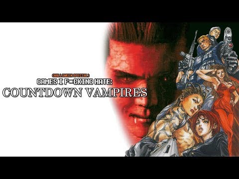 [DXFan619 Repost] Games I F*cking Hate - Countdown Vampires (PS1)