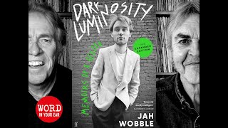 For Jah Wobble driving tube trains was even more thrilling than playing Glastonbury