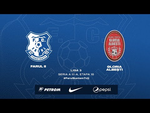 Liga a III-a, Etapa 18: Farul II - Gloria Albești