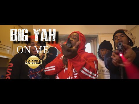 Big Yah - On Me (Official Music Video) | Shot By @ACGFILM