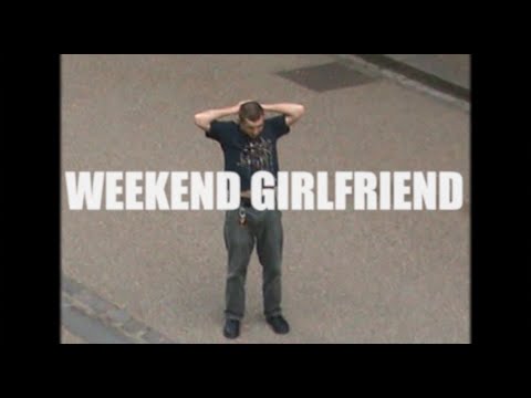 Rest Up - Weekend Girlfriend (Official Video)