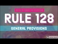 Rule 128; General Provisions; REVISED RULES ON EVIDENCE[AUDIO CODA]