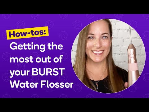 How To Use the BURST Water Flosser