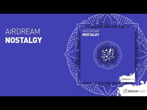 Airdream - Nostalgy  [ full version ]