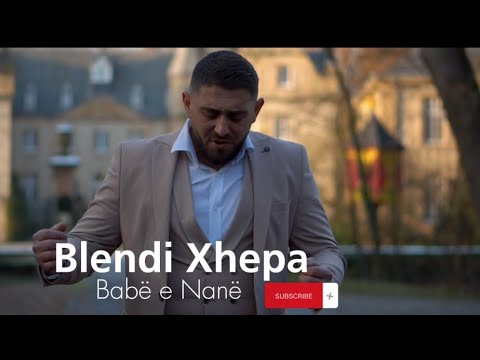 Blendi Xhepa - Babë E Nanë Video