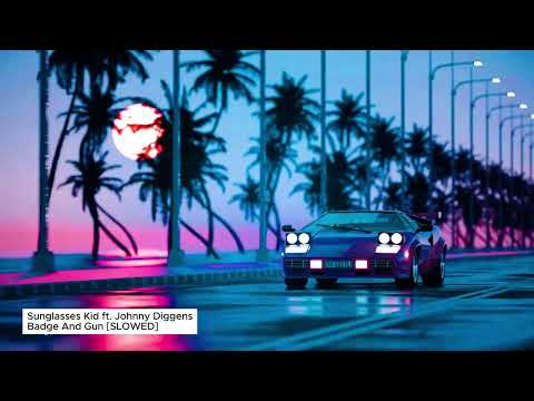 Sunglasses Kid - Badge And Gun | SLOWED [1 HOUR SILKY SMOOTH LOOP]