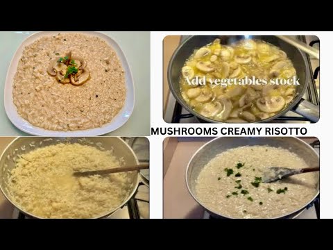 Mushrooms Creamy Risotto| How To Make The Best Mushrooms Risotto #risotto