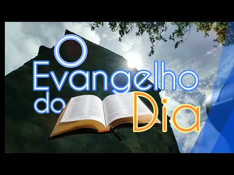 O EVANGELHO DO DIA 12/05/2020