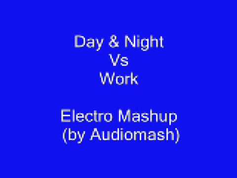 Day & Night Vs Work Mashup by Audiomash