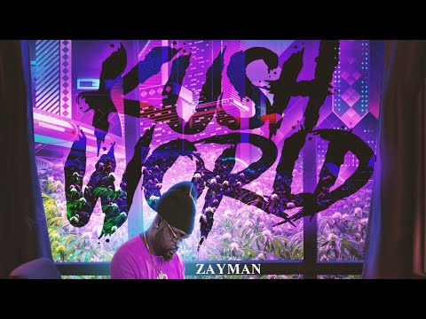 Zayman - Kush World Vol.1 (Slowed Mixtape)