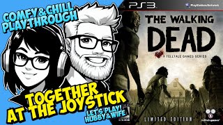 Hubby & Wife play The Walking Dead (Part 2)