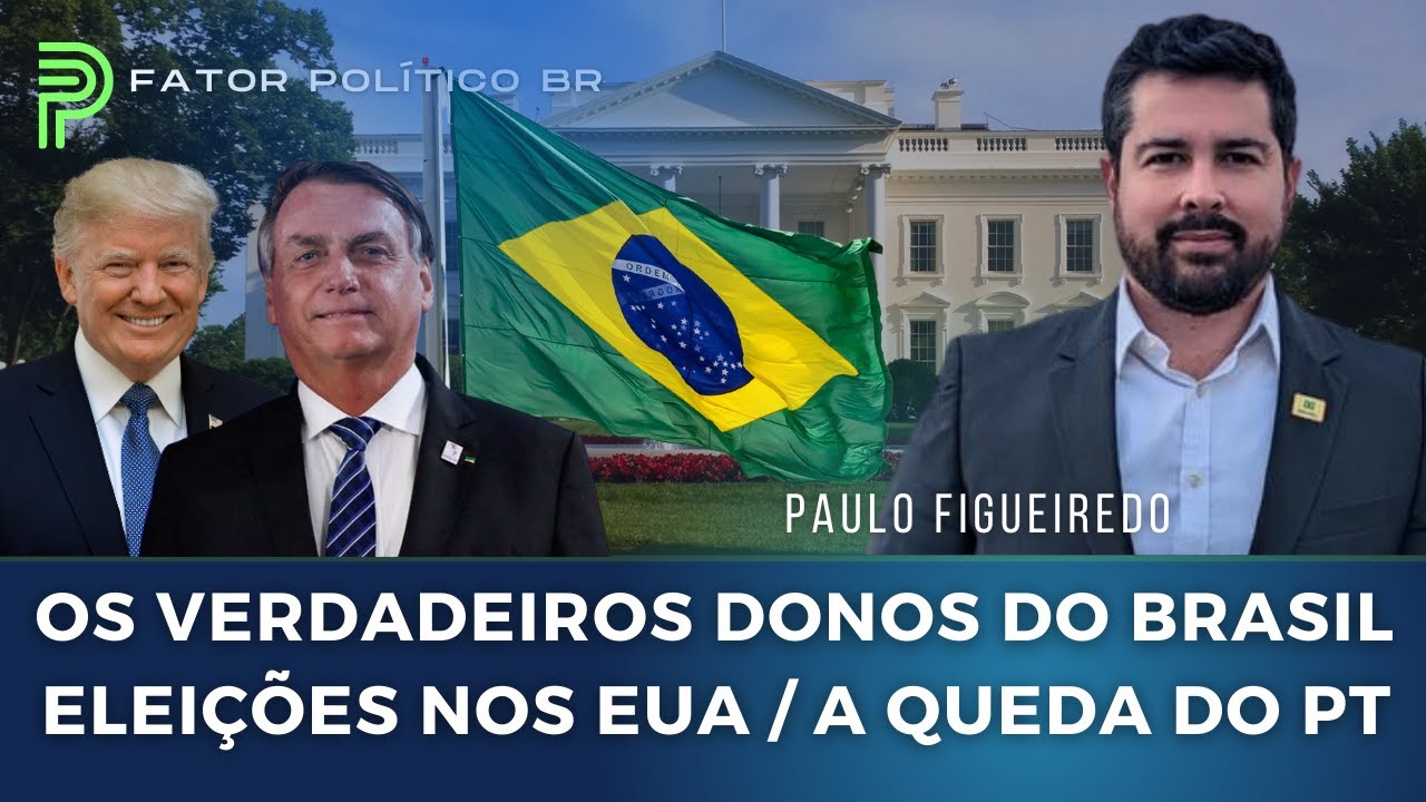 Exclusivo:Os verdadeiros donos do Brasil / A queda do PT / Eleições nos Estados Unidos