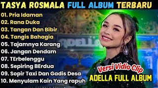 Download lagu PRIA IDAMAN - TASYA ROSMALA FULL ALBUM TERBARU 2025 || RANA DUKA - ADELLA FULL ALBUM TERBARU 2025 mp3