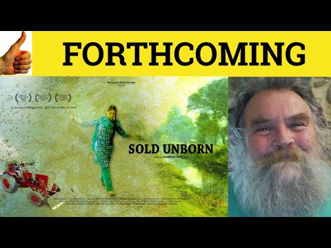 🔵 Forthcoming - Forthcoming Meaning - Forthcoming Examples - Forthcoming Definition - GRE Vocabulary