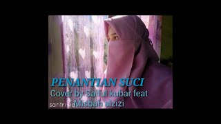 Download lagu LAGU TERBARU - PENANTIAN SUCI #Liric_song_Aceh Saiful Kubar feat Misbah al zizi mp3