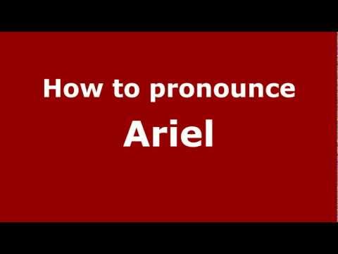 How to Pronounce Ariel - PronounceNames.com