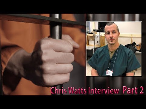 CHRIS WATTS BREAKING INTERVIEW Audio Part 2 Video