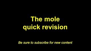 Quick Revision - The mole