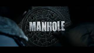 Manhole | Official Teaser Trailer | INTL