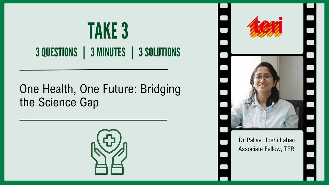 TAKE 3: One Health, One Future: Bridging the Science Gap
