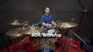 Download lagu Bukti KasihMu - NDC Worship (Drum Cover) mp3 Download lagu Bukti KasihMu - NDC Worship (Drum Cover) mp3