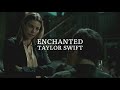 enchanted [taylor swift] — edit audio