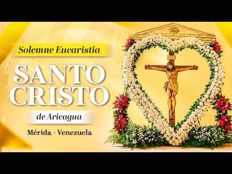 MISA SOLEMNE DESDE EL SANTUARIO SANTO CRISTO DE ARICAGUA / EN VIVO DESDE ARICAGUA /06-08-2026✅
