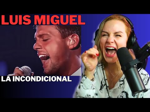 Luis Miguel "La Incondicional" First-time Reaction and Vocal Analysis