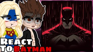 Dispatch React to Robert as Batman || Gacha react 🇺🇸 🇧🇷