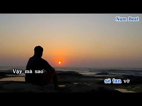 Đã Đến Lúc Anh Phải Nói | Karaoke Không Bè | Nam Beat
