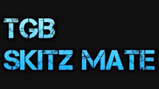 [Drumstep] TGB- Skitz Mate