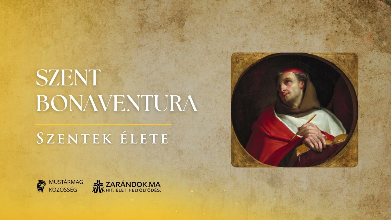 Szent Bonaventura: Aki „létrát” épített Istenhez – Szentek élete